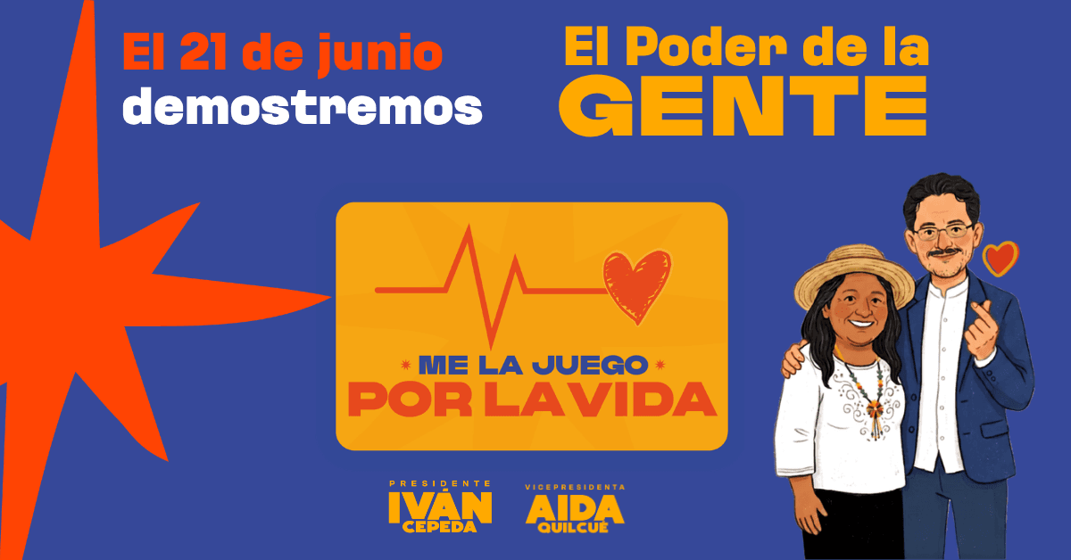 El Poder de la Gente — Iván Cepeda y Aída Quilcué